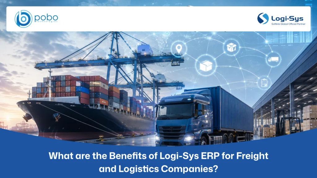 What are the Benefits of Logi-Sys ERP for Freight and Logistics Companies?